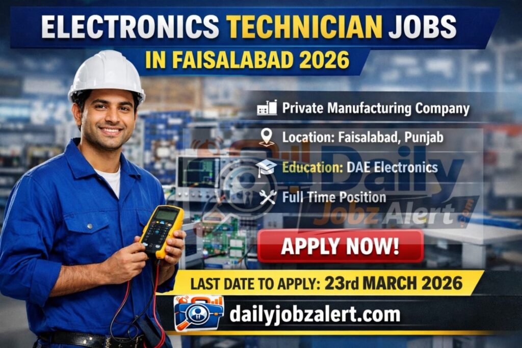 Electronics Technician Jobs In Faisalabad 2026